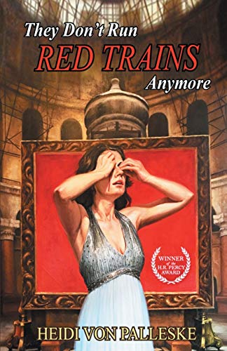 von Palleske - y Don't Run Red Trains Anymore - New paperback or softb