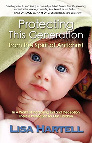 Hartell - Protecting This Generation from the Spirit of Antichrist - N