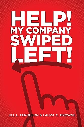 Ferguson - Help! My Company Swiped Left! - New paperback or softback