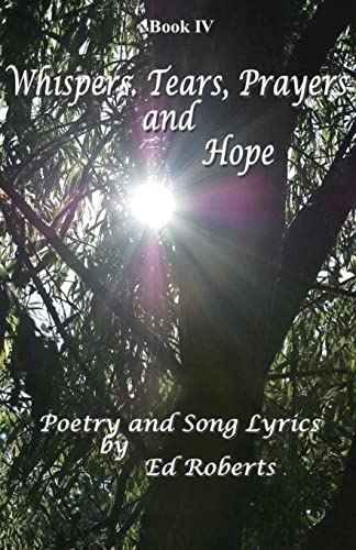 Roberts - Whispers, Tears, Prayers and Hope - New paperback or softbac