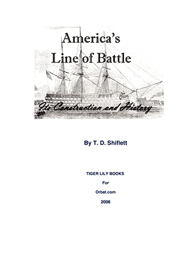 Shiflett - America's Line of Bale: Is Consrucion & Hisory - New paperb