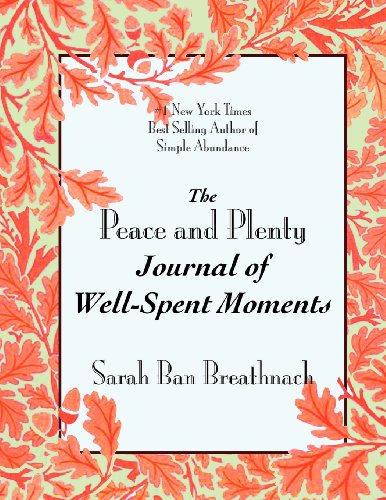 Ban Breathnac - Peace and Plenty Journal of Well-Spent Moments - New p
