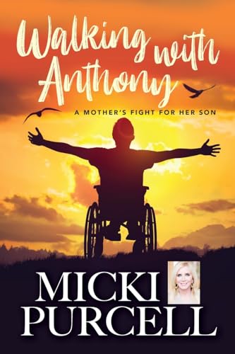 Purcell - Walking With Anthony: A Mother's Fight For Her Son - New pap