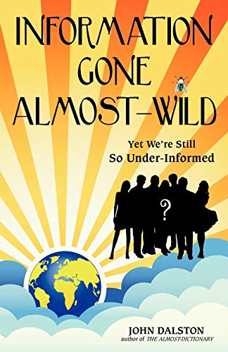 Dalston - Information Gone Almost-Wild - New paperback or softback