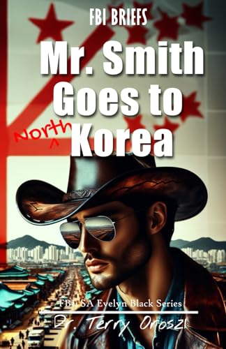 Oroszi - Mr. Smith Goes To North Korea - New paperback or softback