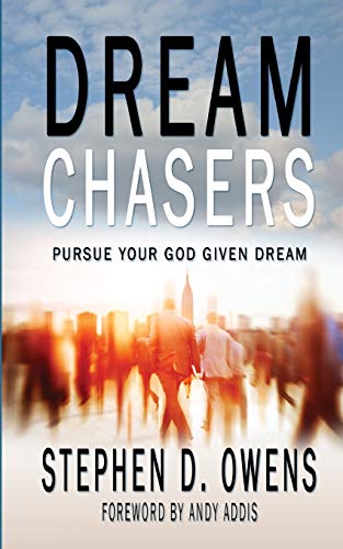 Owens - Dream Chasers  Pursue your God given dream - New paperback or
