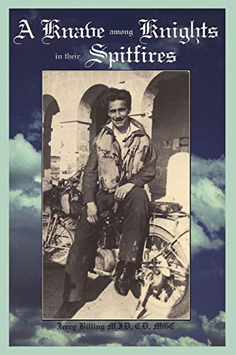 Billing - A Knave Among Knights in Their Spitfires - New paperback or