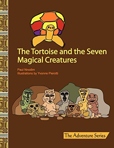 Nnodim - Tortoise and the Seven Magical Creatures - New paperback or s