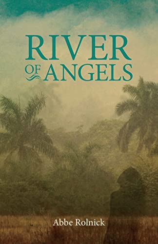 Rolnick - River of Angels - New paperback or softback