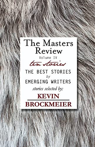 Brockmeier - Masters Review Volume IV with Stories Selected by - New p