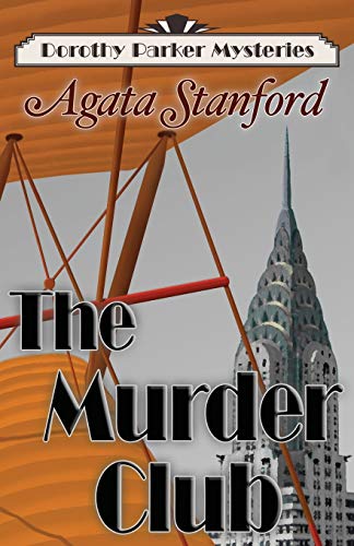 Stanford - Murder Club: A Dorothy Parker Mystery - New paperback or so