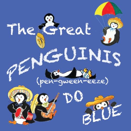 Dodg - Great Penguinis (pen-gween-eeze) Do Blue - New paperback or sof