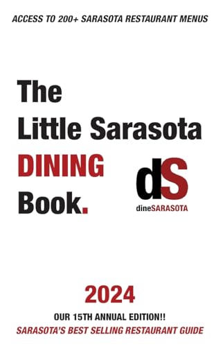 dineSarasota - Little Sarasota Dining Book | 2024 - New paperback or s