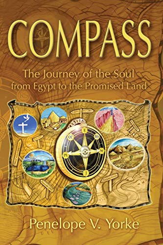 York - Compass  The Journey of the Soul from Egypt to the Promised Lan