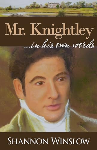 Hansen - Mr. Knightley in His Own Words - New paperback or softback