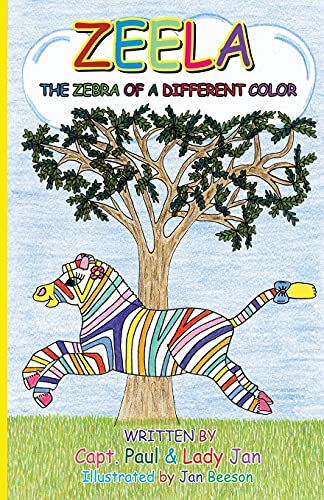 Beeson - Zeela the Zebra of a Different Color - New paperback or softb