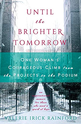 Rainford - Until the Brighter Tomorrow  One Woman's Courageous Climb f
