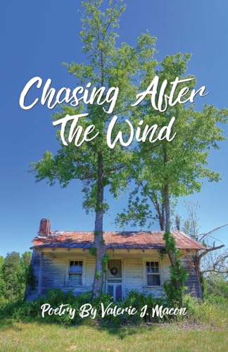 Macon - Chasing After the Wind: Poetry by - New paperback or softback