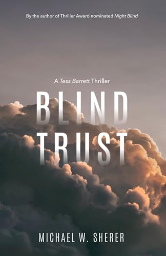 Sherer - Blind Trust  A Tess Barrett Thriller - New paperback or softb