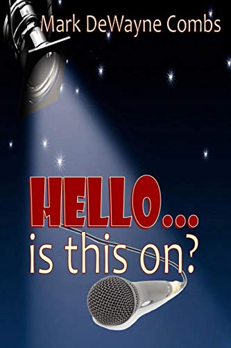 Combs - HELLO... Is This On? - New paperback or softback