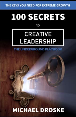 Drosk - 100 Secrets to Creative Leadership - New paperback or softback