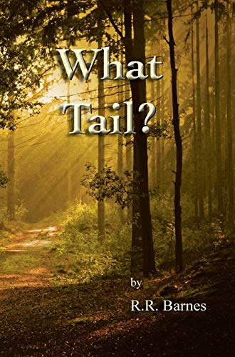 Barnes - What Tail? - New hardback or cased book