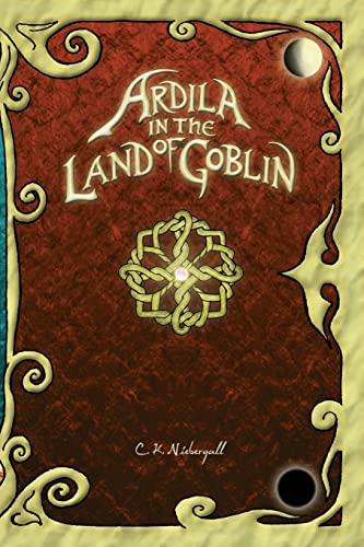 Niebergall - Ardila in the land of goblin - New paperback or softback