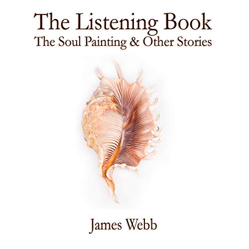 Webb - Listening Book: The Soul Painting & Other Stories - New paperba