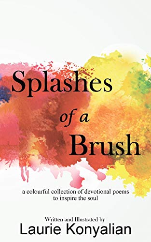 Konyalian - Splashes of a Brush: A colourful collection of devotional