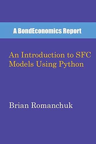 Romanchuk - An Introduction to SFC Models Using Python - New paperback