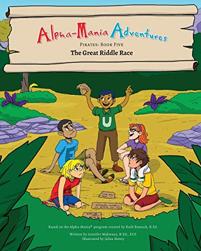 Makwana - Alpha-Mania Adventures: The Great Riddle Race: A Sound Manip