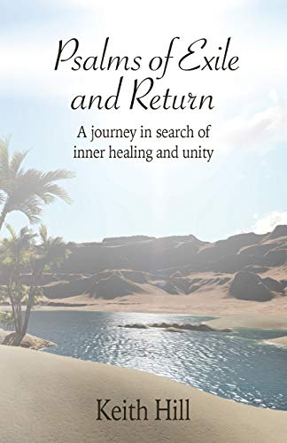 Hill - Psalms of Exile and Return  A journey in search of inner healin