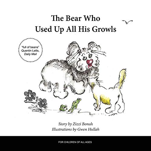 Bona - Bear Who Used Up All His Growls - New paperback or softback