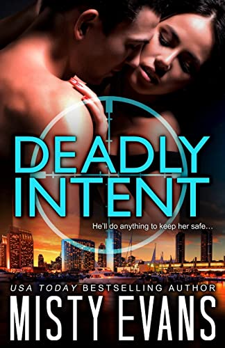 Evans - Deadly Intent  SCVC Taskforce Romantic Suspense Series - New p