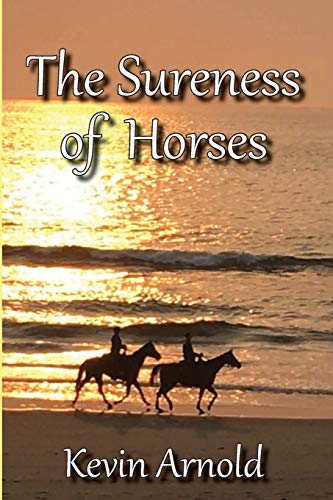 Arnold - Sureness of Horses - New paperback or softback