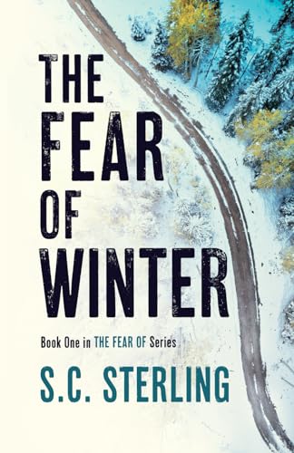 Sterling - Fear of Winter  A Kidnapping Crime Thriller - New paperback