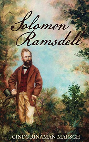 Marsc - Solomon Ramsdell  A Novel of the Civil War Era - New paperback
