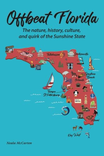 McCarten - Offbeat Florida  The nature, history, culture, and quirk of