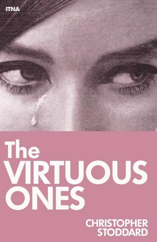 Stoddard - Virtuous Ones - New paperback or softback