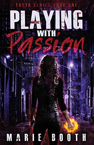 Boot - Playing with Passion: Theta Series Book 1 - New paperback or so