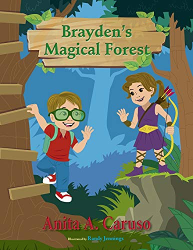 Caruso - Brayden's Magical Forest: Book 3 in the Brayden's Magical Jou