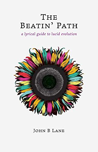 Lan - Beatin' Path  a lyrical guide to lucid evolution - New paperback