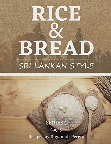 Perera - Rice & Bread   Sri Laka Style - New paperback or softback