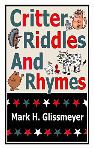 Glissmeyer - Critter Riddles And Rhymes - New hardback or cased book