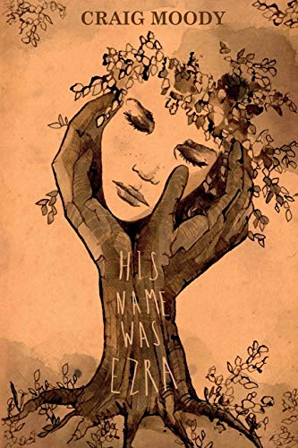 Moody - His Name Was Ezra - New paperback or softback