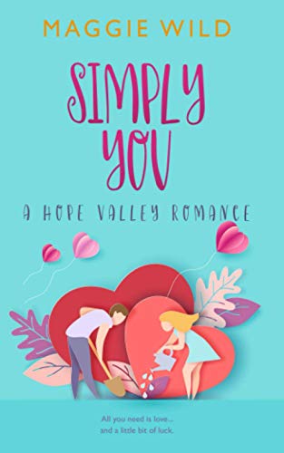 Wild - Simply You  A Hope Valley Romance - New paperback or softback