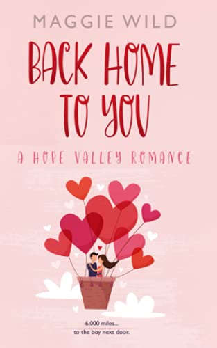 Wild - Back Home to You  A Hope Valley Romance - New paperback or soft