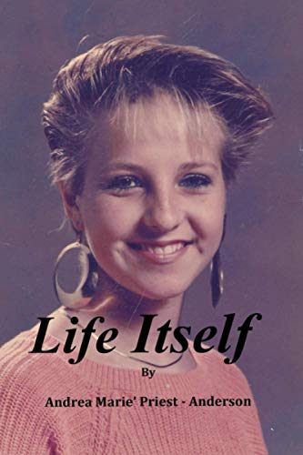 Priest - Anderson - Life Itself  A Collection of Poems and Quotes - Ne
