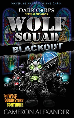 Alexander - Wolf Squad  Blackout - New paperback or softback