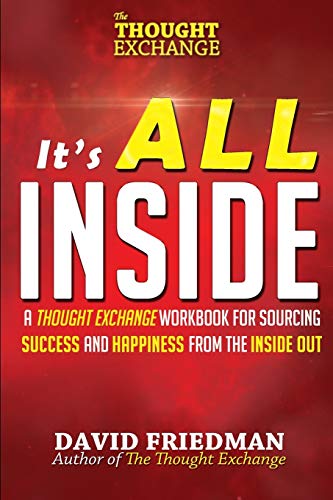 Friedman - It's All Inside:: A Thought Exchange Workbook for Sourcing